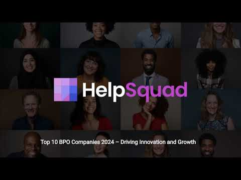 10 Best BPO Companies to Watch in 2024 | HelpSquad