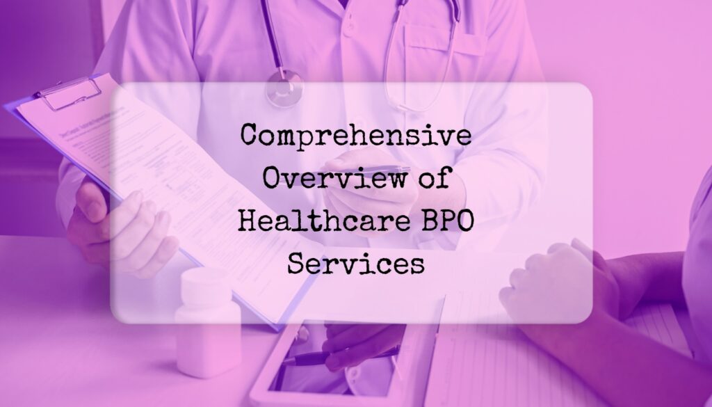 Healthcare BPO Support Services
