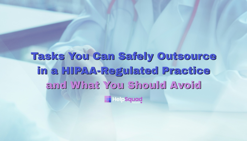 HIPAA laws and regulations compliant outsourcing