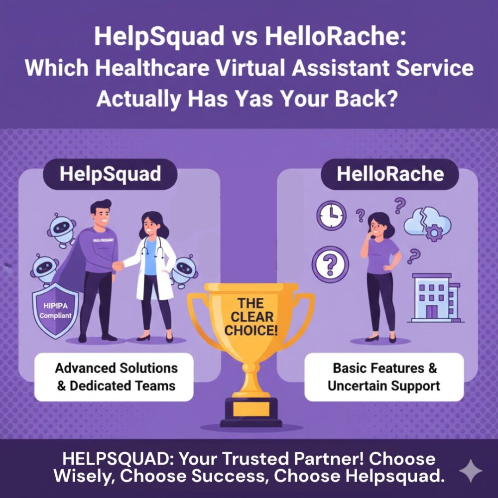 HelpSquad vs HelloRache: Which Healthcare Virtual Assistant Service Actually Has Your Back? 1 Helpsquad