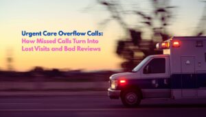 healthcare urgent care call center